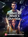 Rebel in Devil's Shackle poster