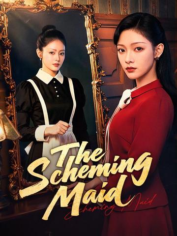 The Scheming Maid(DUBBED)