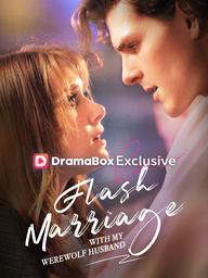 Flash Marriage with My Werewolf Husband poster