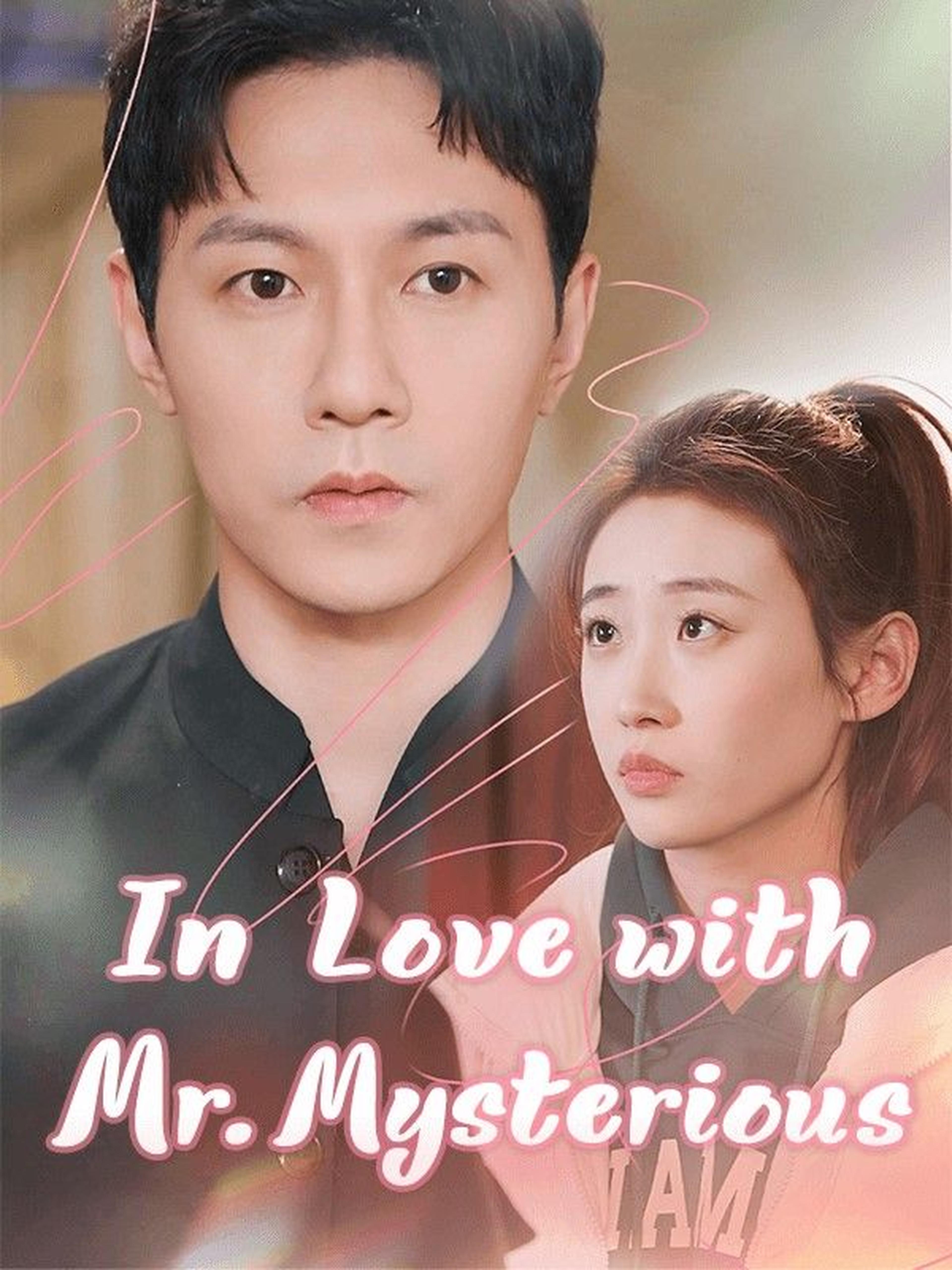 In Love with Mr. Mysterious