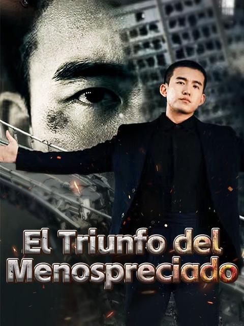 El Triunfo del Menospreciado