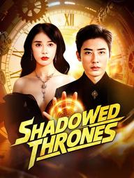 Shadowed Thrones (DUBBED) poster