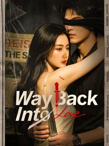 Way Back Into Love