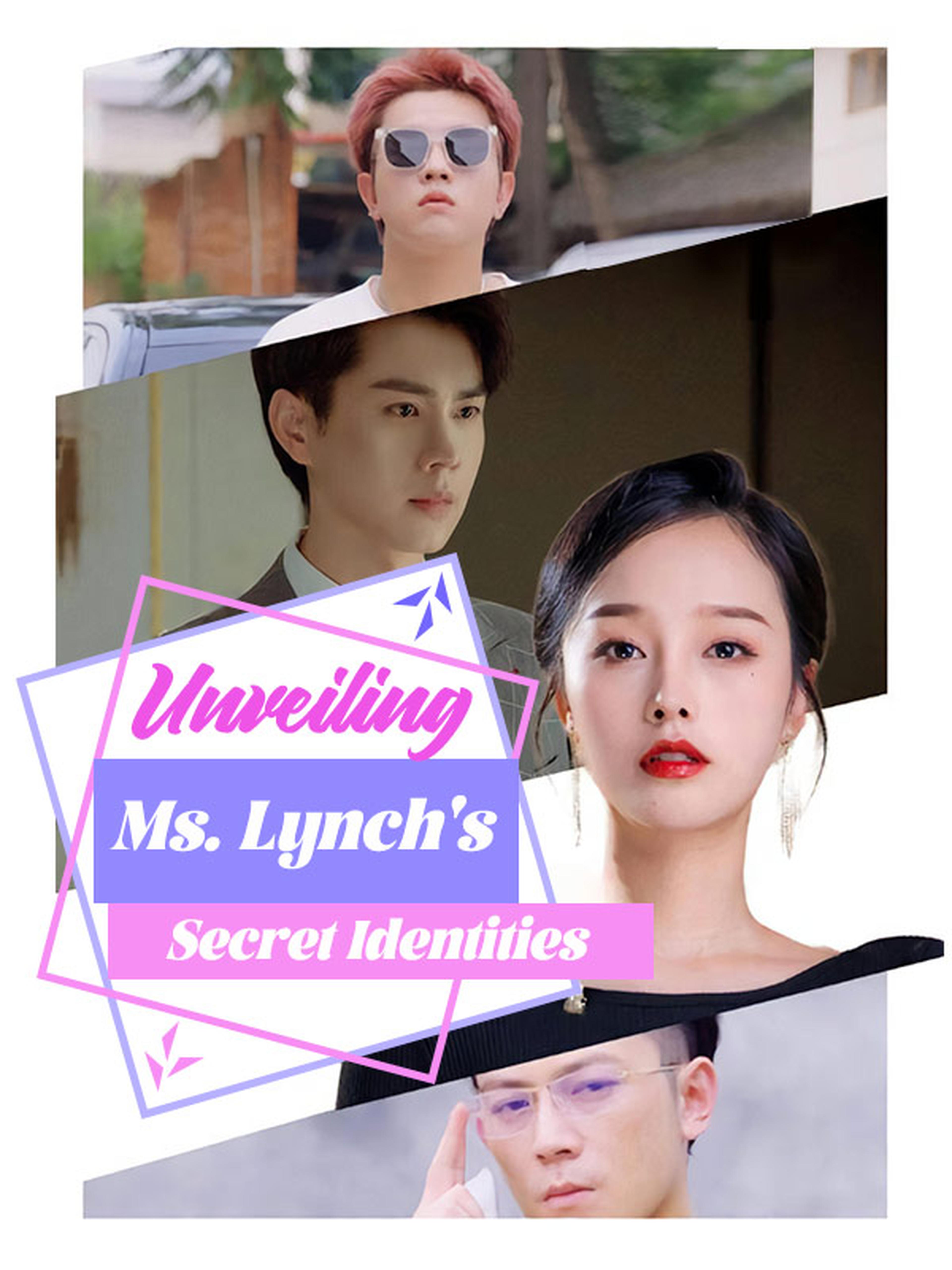 Unveiling Ms. Lynch's Secret Identities