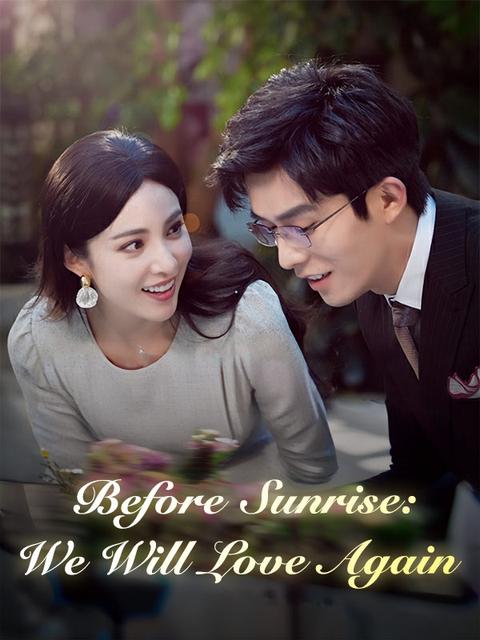 Before Sunrise: We Will Love Again