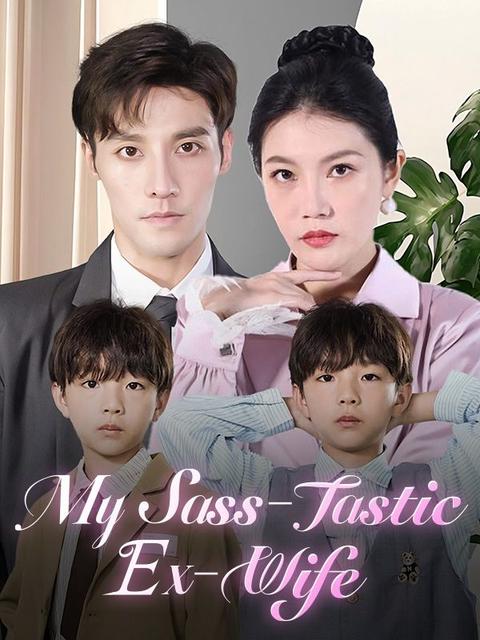 My Sass-Tastic Ex-Wife