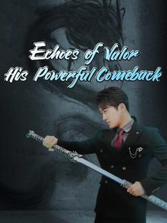 Echoes of Valor: His Powerful Comeback