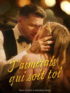 J'aimerais qui soit toi