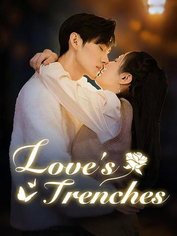 Love's Trenches