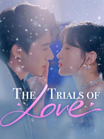 The Trials of Love