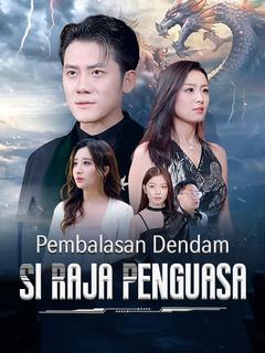 Pembalasan Dendam Si Raja Penguasa