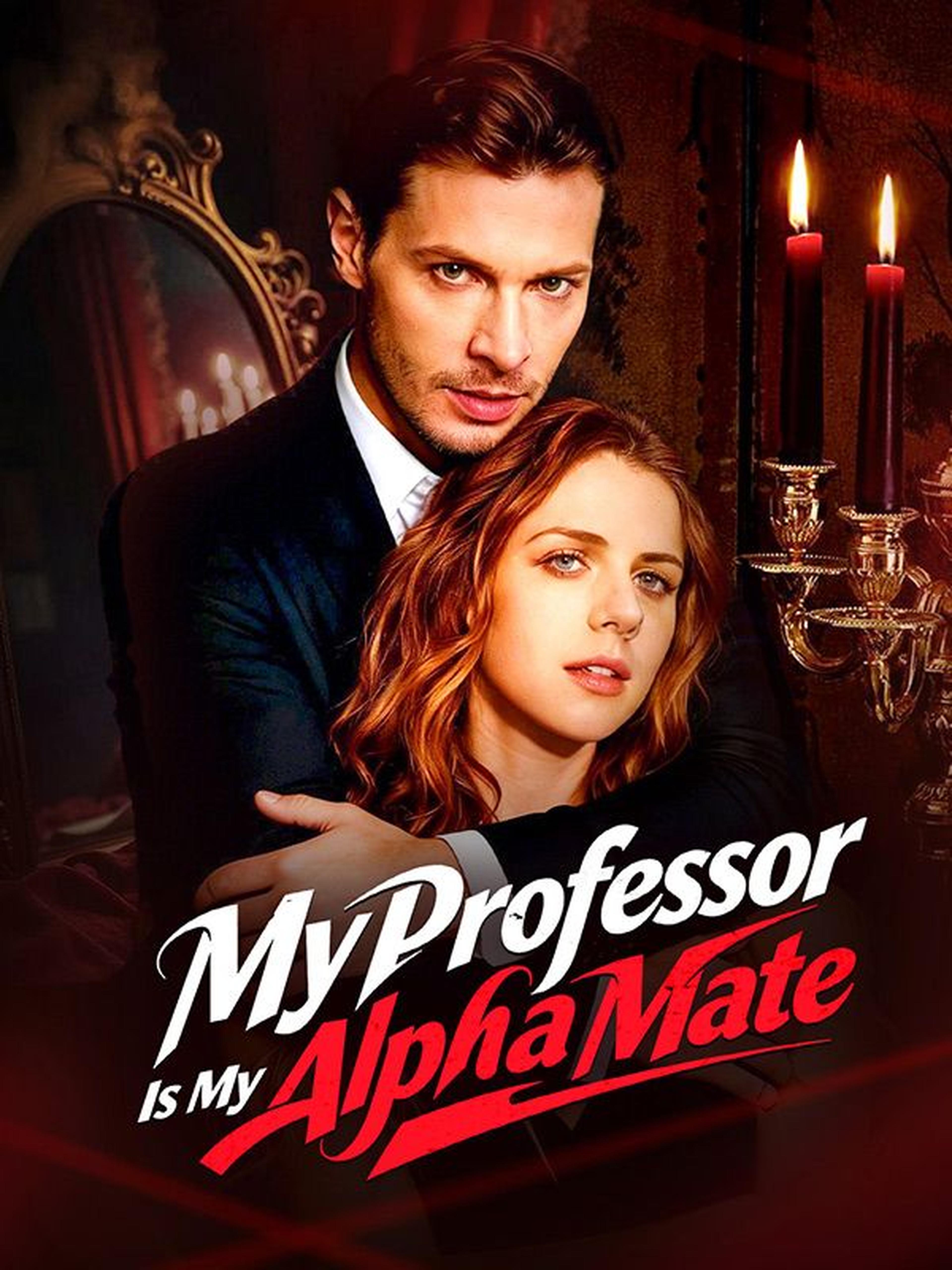 My Professor Is My Alpha Mate