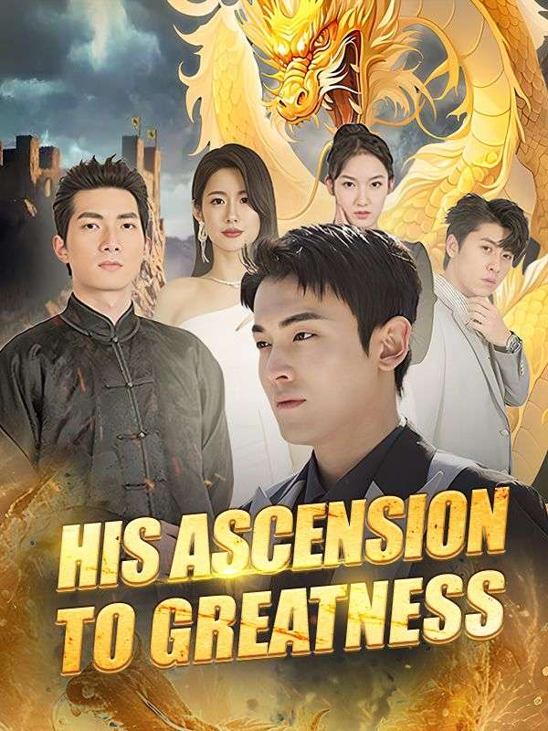 His Ascension to Greatness