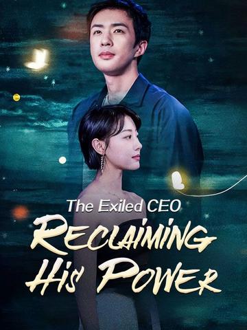The Exiled CEO: Reclaiming His Power