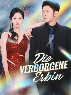 Die verborgene Erbin