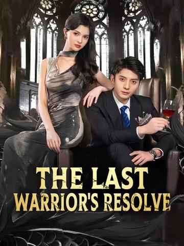 The Last Warrior's Resolve