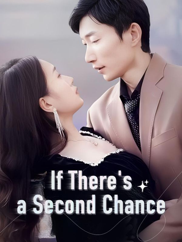 If There's a Second Chance