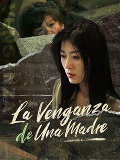 La Venganza de Una Madre