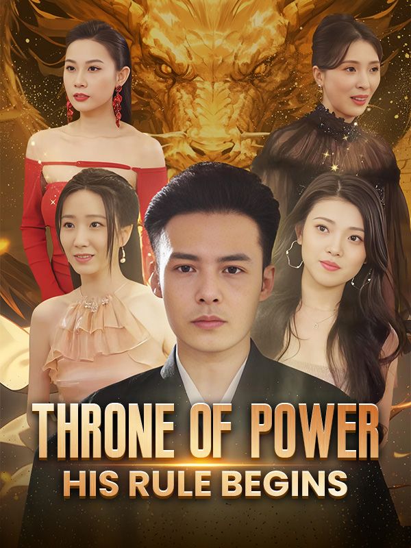 Throne of Power: His Rule Begins