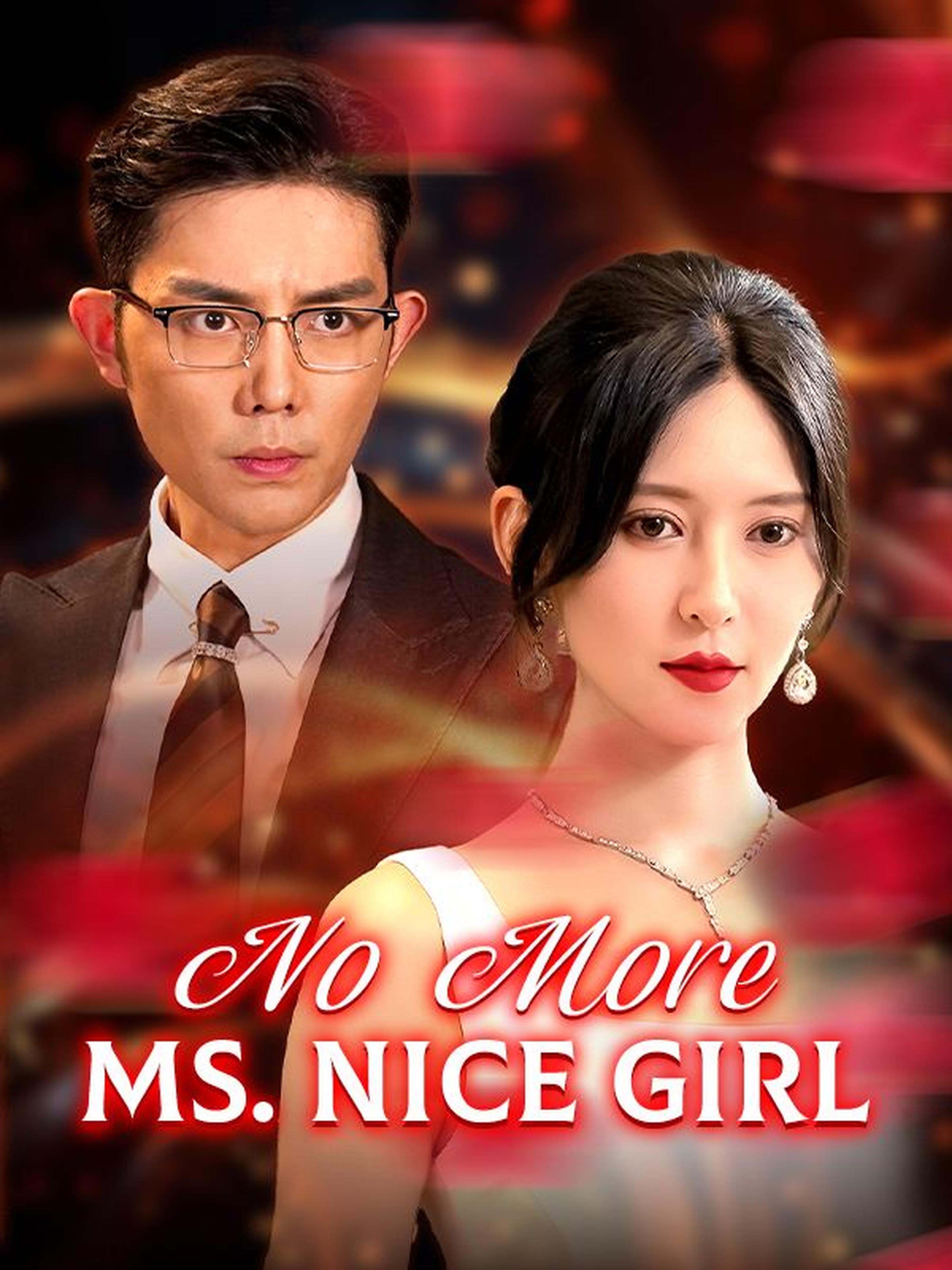 No More Ms. Nice Girl