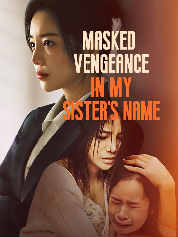Masked Vengeance: In My Sister's Name
