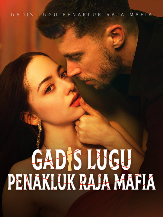 Gadis Lugu Penakluk Raja Mafia