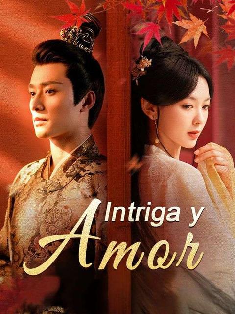 Intriga y Amor