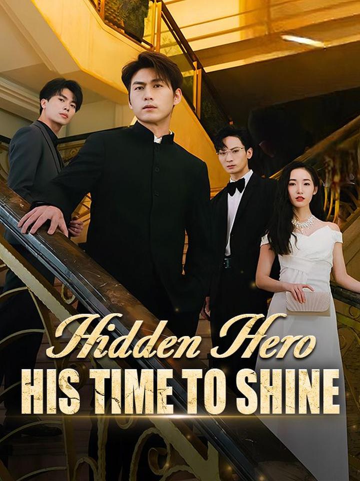 Hidden Hero: His Time to Shine poster