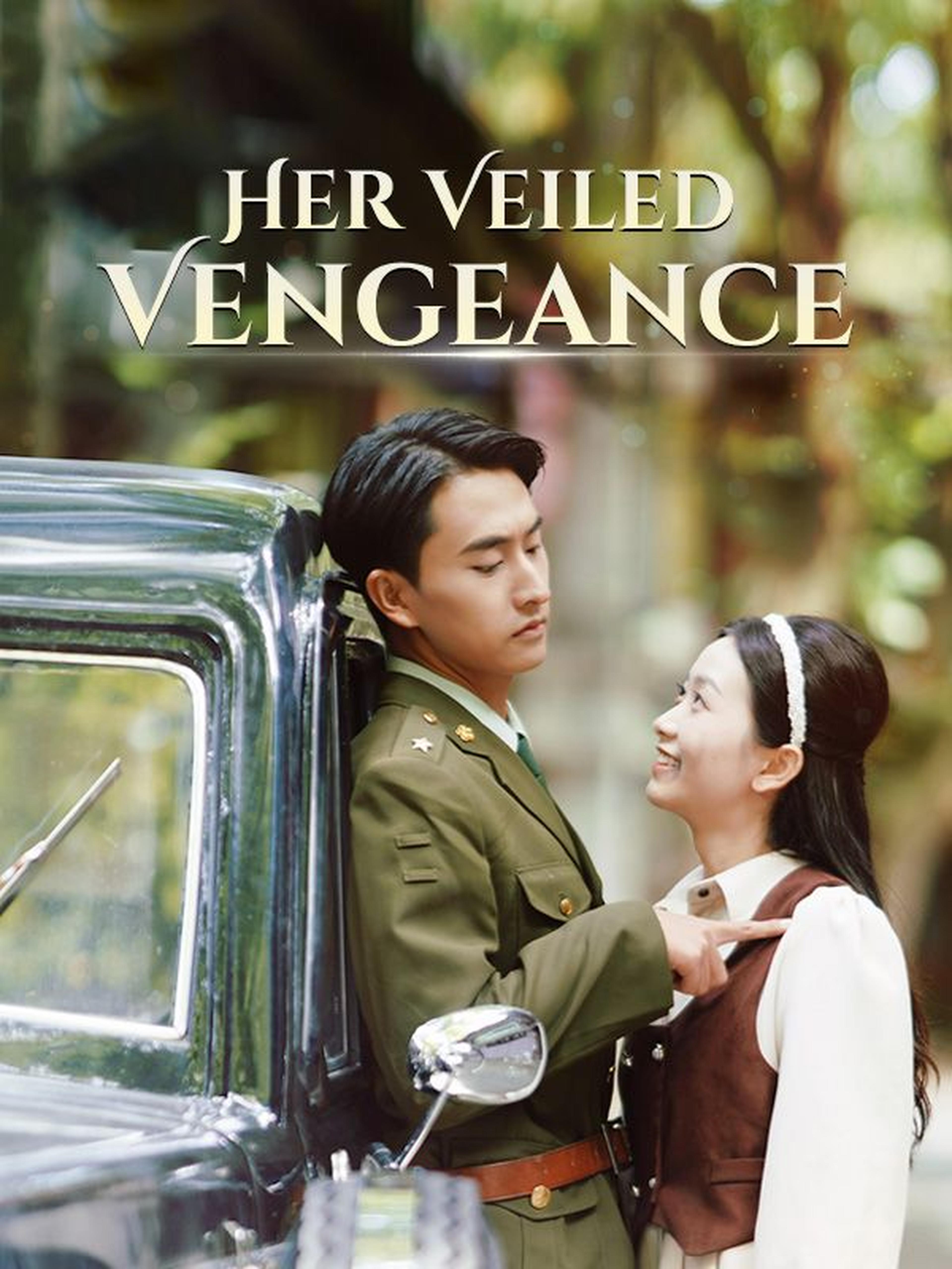 Her Veiled Vengeance