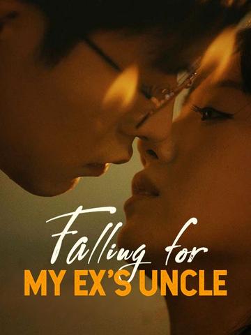 Falling for My Ex's Uncle