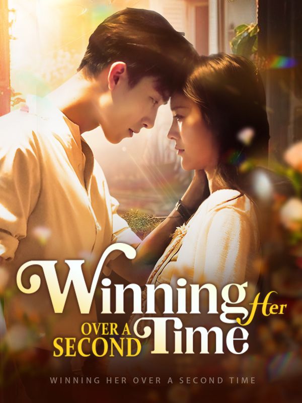 Winning Her Over a Second Time