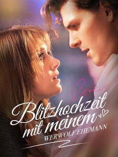 Blitzhochzeit mit meinem Werwolf Ehemann