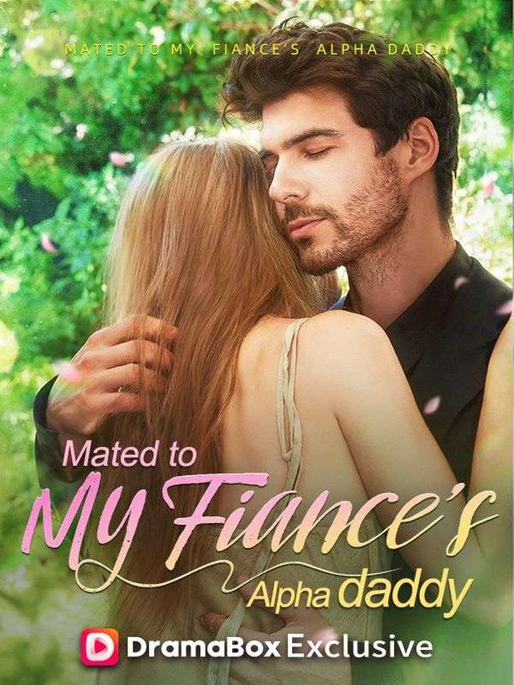 Mated with My Fiance's Alpha Daddy poster