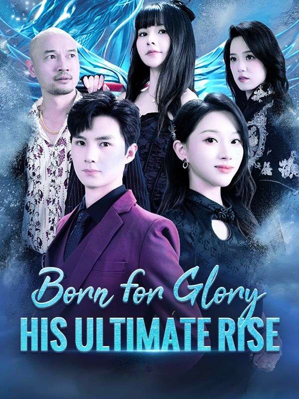 Born for Glory: His Ultimate Rise