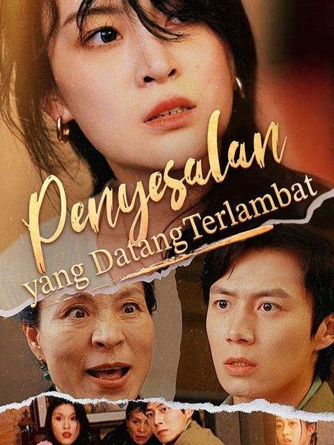 Penyesalan yang Datang Terlambat