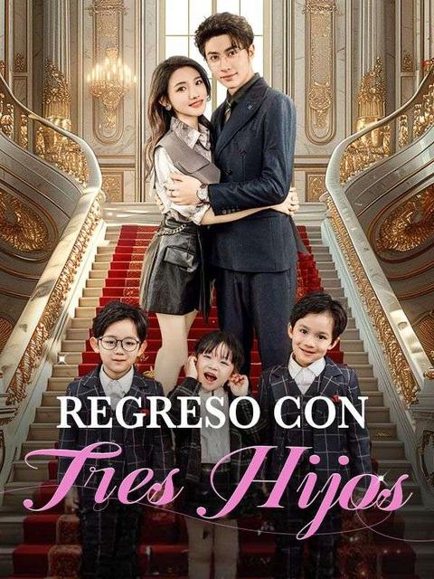 Regreso con Tres Hijos