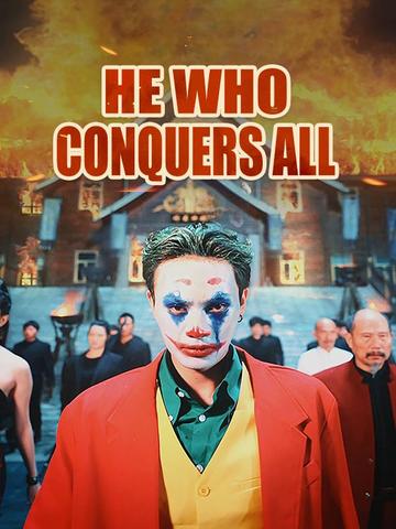 He Who Conquers All