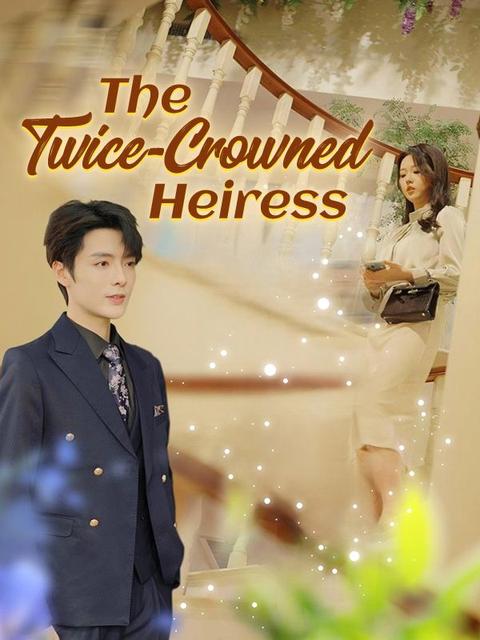 The Twice-Crowned Heiress