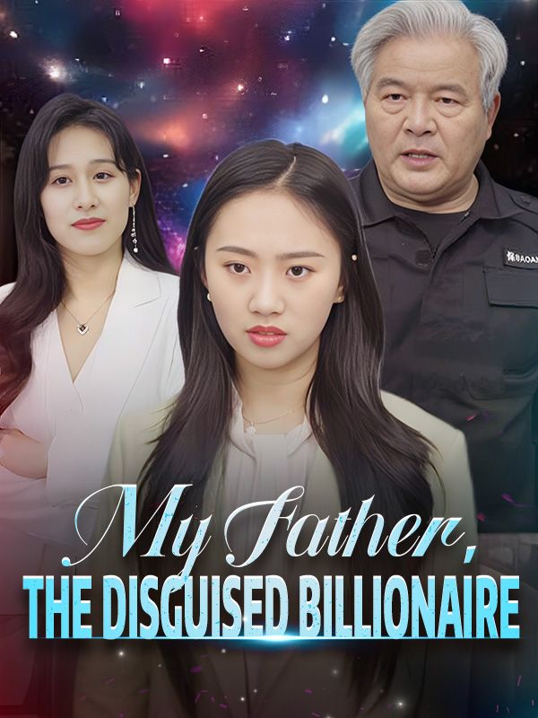 My Father, The Disguised Billionaire