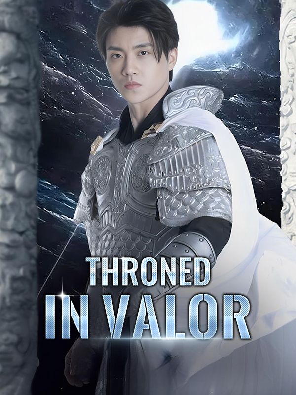 Throned in Valor