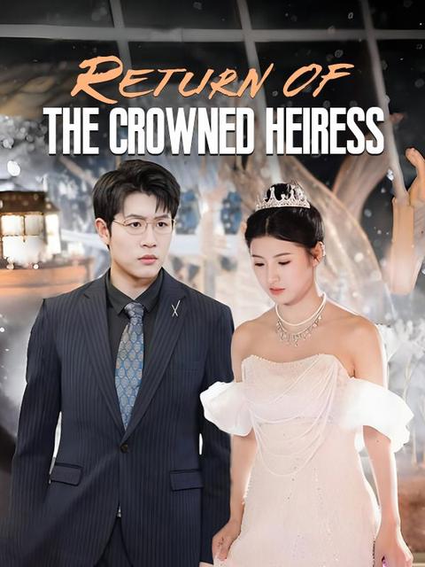 Return of the Crowned Heiress