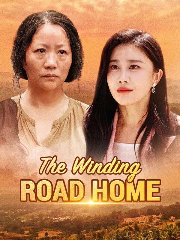 The Winding Road Home