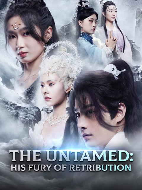 The Untamed: His Fury of Retribution