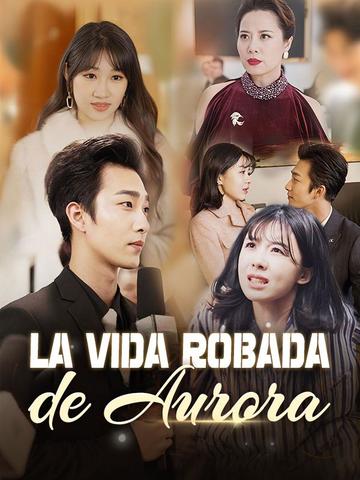 La Vida Robada de Aurora
