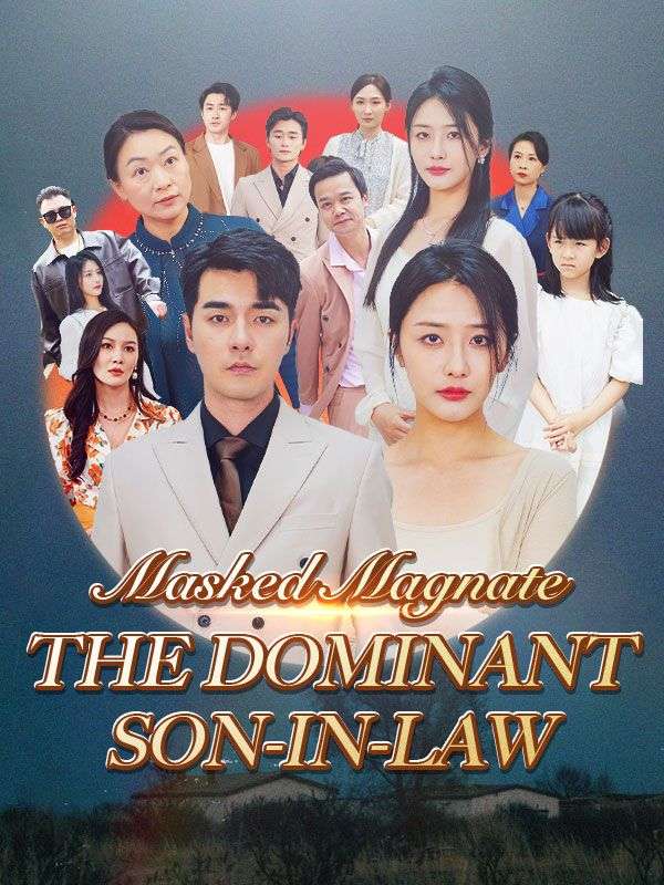 Masked Magnate: The Dominant Son-in-Law (DUBBED)