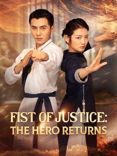 Fist of Justice: The Hero Returns