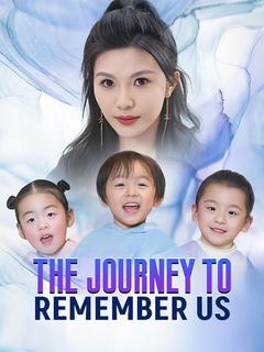 The Journey to Remember Us