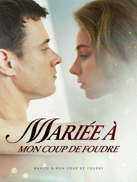 Mariée à mon Coup de Foudre
