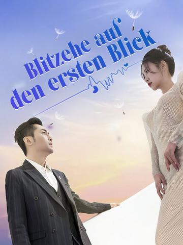 Blitzehe auf den ersten Blick