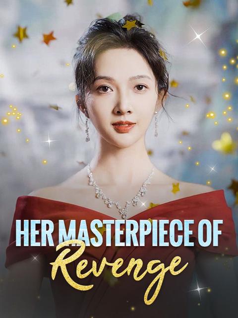 Her Masterpiece of Revenge